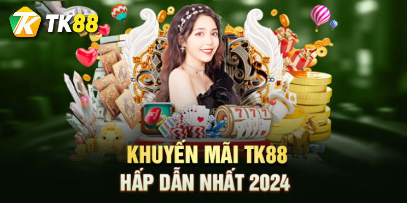 Tổng hợp khuyến mãi Tk88 2 những điều cần chú ý với khuyến mãi tại tk88