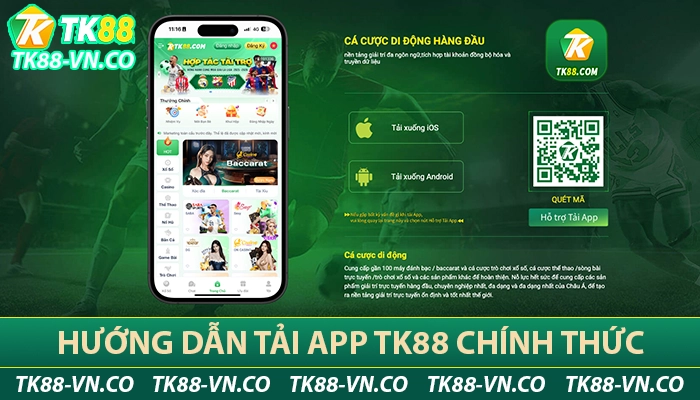 TK88 - Nhà Cái Cá Cược TK88.COM Mới Không Bị Chặn 2025 12 Hướng dẫn tải app TK88 chính thức